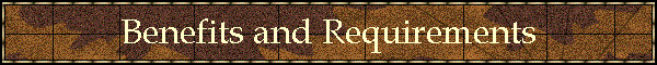 Benefits and Requirements